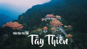 TOUR TÂY THIÊN - THIỀN VIỆN TRÚC LÂM